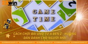 Cách chơi bài Uno